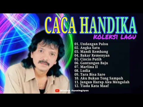 Download MP3 Koleksi Lagu Caca Handika full album dangdut hits - Undangan Palsu - Angka Satu - Mandi Kembang