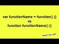 var functionName function vs function functionName