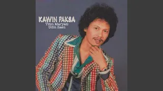 kawin paksa feat titin maryati 