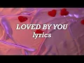 Download Lagu Justin Bieber - Loved By You ft. Burna Boy (Lyrics)