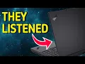 Lenovo Finally Listened The Most ThinkPad ThinkPad Ever