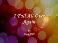 I Fall All Over Again  || Lyrics ||  Dan Hill