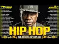Download Lagu Eminem, Ice Cube, 50 Cent, Lil Jon, 2Pac, Dr Dre, Snoop Dogg, DMX - OLD SCHOOL HIP HOP MIX 2025