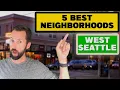 Top 5 Neighborhoods In West Seattle Best Seattle Neighborhoods