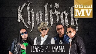 Khalifah - Hang Pi Mana (Official Music Video HD)