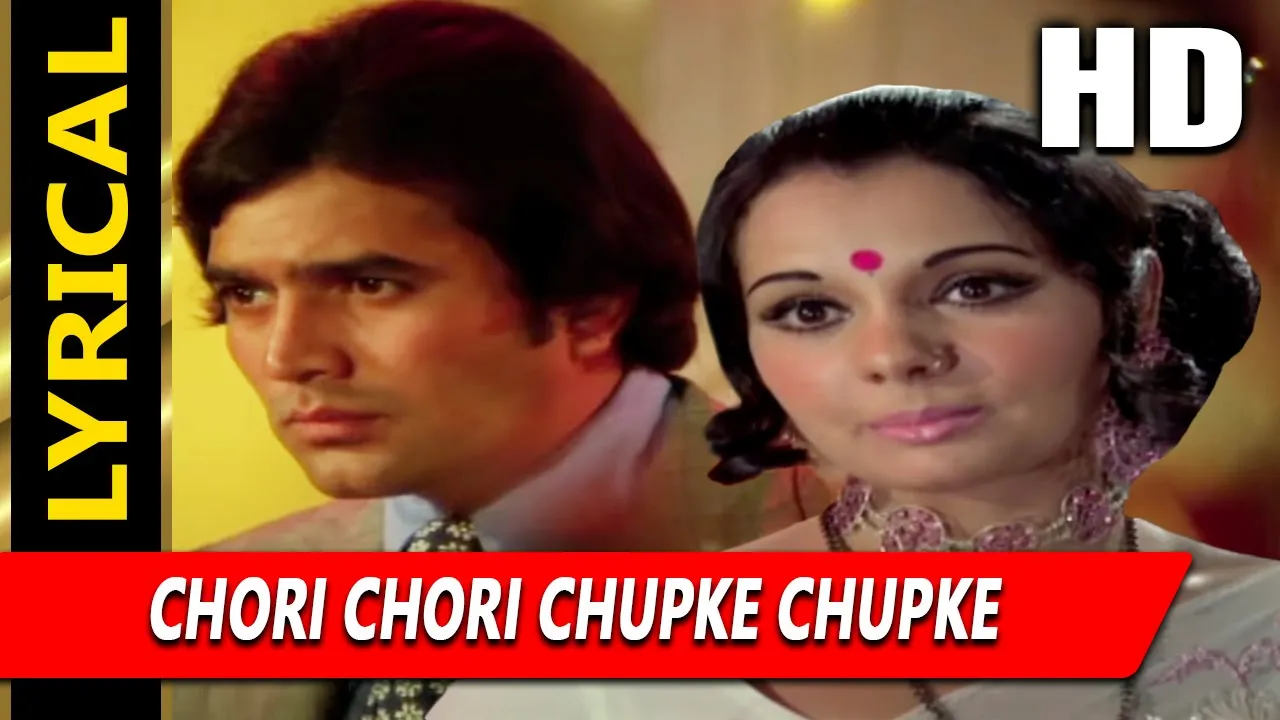 Chori Chori Chupke Chupke Palkon Ke Peeche With Lyrics | Lata Mangeshkar | Aap Ki Kasam 1974 Songs