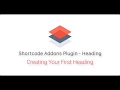 Shortcode Addons - Headings Tutorial Wordpress Addons