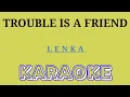 Lagu TROUBLE IS A FRIEND - KARAOKE | Song by Lenka