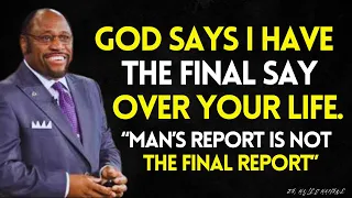 GOD Says I Have the FINAL SAY The FIRST Report Is NOT the LAST Report MYLES MUNROE BEST