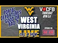 West Virginia Mountaineers LIVE 185 - Portal Good Bad