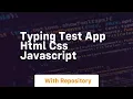 Typing test app html css javascript