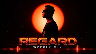 REGARD - WEEKLY MIX #16