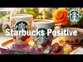 Lagu Starbucks Music Playlist 2025 - Best of Playlist Starbucks Coffee Music For Study, Work