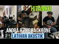 Download Lagu HITAMKU - ANDRA \u0026 THE BACKBONE LATIHAN AKUSTIK