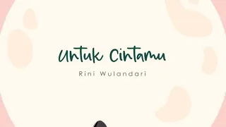 rini idol untuk cintamu official lyric video 