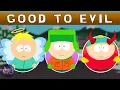 South Park Characters Good to Evil