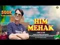 Download Lagu Himm Mehak - Official Video || New Pahari Song 2024 || Keval Ram Basta ||Rajeev Negi|| Hills Culture