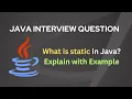 What is static in Java Explain with Real Time Example Java Interview Question and Answer