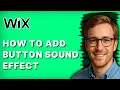 How to Add Button Sound Effect in Wix 2026 Full Guide