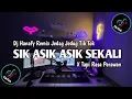 Download Lagu Dj Sik Asik Asik Sekali Remix X Tapi Rasa Perawan || Dj Tik Tok