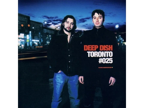 Download MP3 Deep Dish – Global Underground 025: Toronto (CD1)