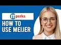 How To Use Meijer mPerks How Do I Use My Meijer mPerks