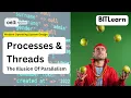 Processes Threads Explained How Operating Systems Create Parallelism OS Design Ep 3
