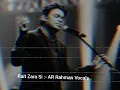 Atrangi Re  ।। Rait Zara Si :- AR Rahman Vocals. Instrumental Tune