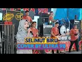 Download Lagu #0000152 | Selimut Biru Cover By OM Ultra 98