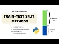 Train-Test Split methods in Machine Learning Holdout Stratification K-Fold Cross Validation