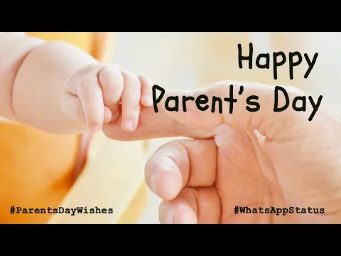 Download MP3 Parent’s Day | Happy Parents Day 2022 Wishes | Happy Parents Day Status | WhatsApp status |