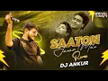Download Lagu Saaton Janam Main Tere | Remix | DJ ANKUR | Kumar Sanu, Alka Yagnik | Dilwale | Sun Meri Shehzadi