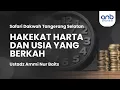 Download Lagu Hakekat Harta \u0026 Usia yang Berkah | Ustadz Ammi Nur Baits
