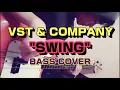 Swing - VST & Company Bass Cover