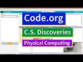 Circuits and Physical Prototypes Lesson 15 13 Tutorial Code org CS Discoveries Physical Computing