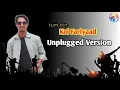 Download Lagu Koi Fariyaad - Tum Bin | unplugged version | guitarist kunal |
