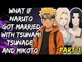 What If Naruto Got Married With Tsunami Tsunade And Mikoto NarutoAddict2 0