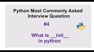 Python Interview Questions - what is the