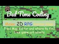 Free Tiled Map Editor and Game Art Assets - Bed Time Coding S02E12
