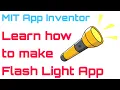 How to make Flash Light App Android App MIT App Inventor Engineering Project