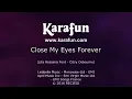Close My Eyes Forever - Lita Ford & Ozzy Osbourne | Karaoke Version | KaraFun