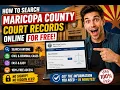 How to search Maricopa County court records online for free