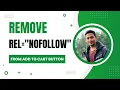 How To Remove Rel Nofollow From Add To Cart Button In Woocommerce