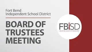 FBISD Board of Trustees Special Called Meeting July 13 2020