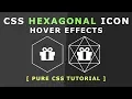 Css Hexagonal Icon Hover Effects - Css Animated Border Effects