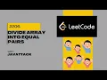 2206 Divide Array Into Equal Pairs Java Leetcode