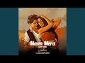 Download Lagu Mann Mera (From \