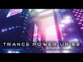Lagu Trance PowerUp 52: Uplifting trance new releases (Jun 2023)