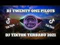 Dj Tiktok Terbaru 2021 !! Dj Twenty One Pilots Slow Bass🎶Dj Viral Tiktok 2021