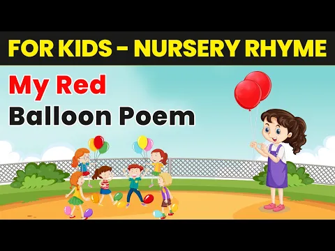 Download MP3 My Red Balloon Poem - Popular Nursery Rhymes | English Rhymes